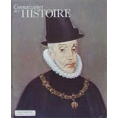 Connaissance De L'histoire N° 22 : L' Invincible  Armada