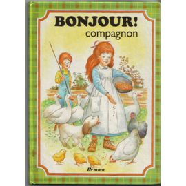 Bonjour ! Compagnon