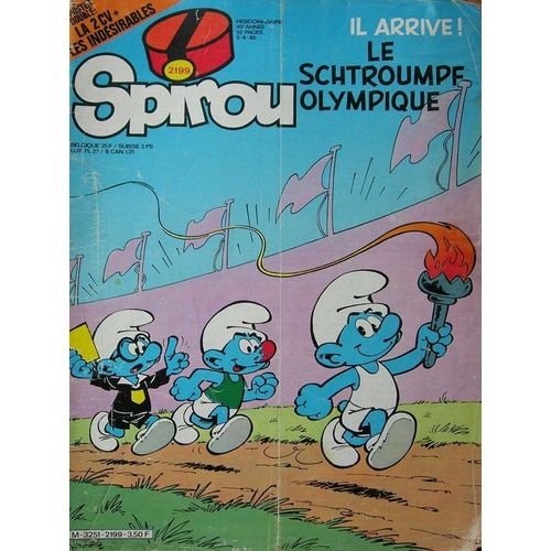 Spirou N°2199 : Il Arrive ! Le Schtroumpf Olympique  N° 2199 : Il Arrive ! Le Schtroumpf Olympique
