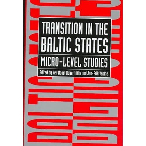 Transition In The Baltic States: Micro-Level Studies