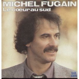 Le Coeur Au Sud  -  "Casseur De Piano"  (M. Fugain - J.P. Lang)