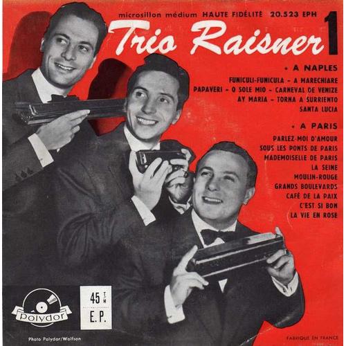 Trio Raisner 1. À Naples, À Paris