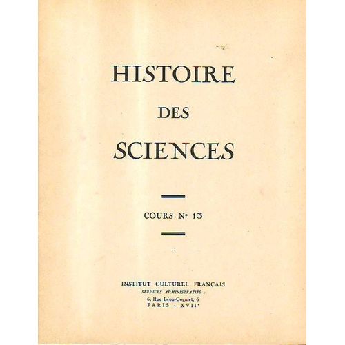 Cours De L'institut Culturel Francais  N° 13 : Histoire Des Sciences