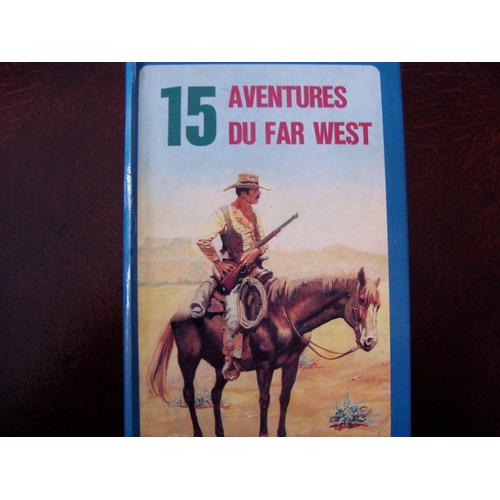 15 Aventures Du Far West