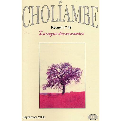 Cholïambe  N° 42 : La Vague Des Souvenirs