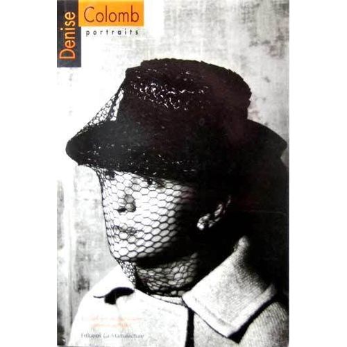 Denise Colomb - Portraits