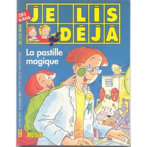 Je Lis Déjà  N° 43 : La Pastille Magique