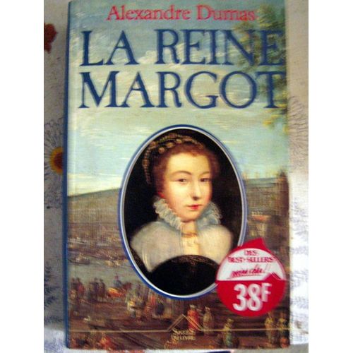 La Reine Margot
