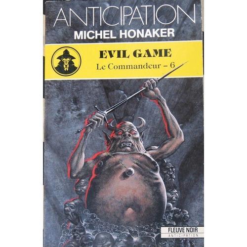 Le Commandeur Tome 6 - Evil Game