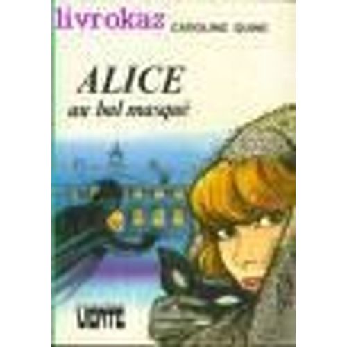 Alice Au Bal Masqué, Illustrations De Jean-Louis Mercier