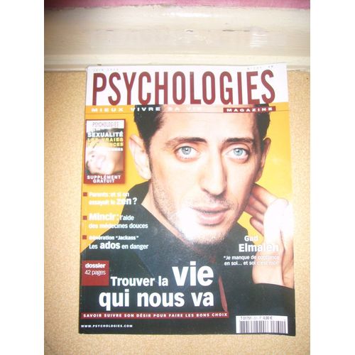 Psychologies Magazine  N° 231 : Trouver La Vie Qui Nous Va. Savoir Suivre Son Désir Pour Faire Les Bons Choix
