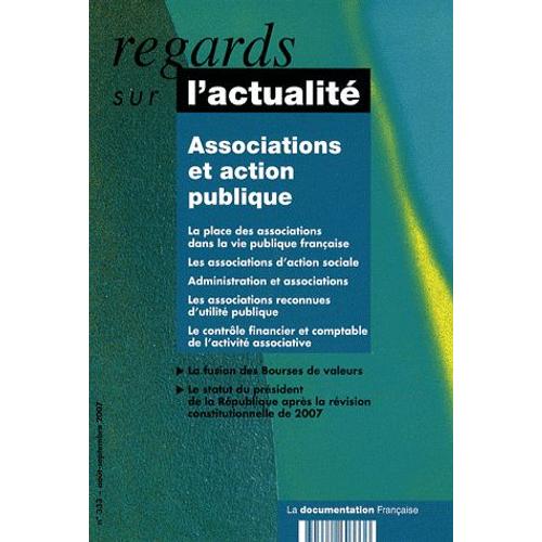 Regards Sur L'actualité N° 333, Août-Septemb - Associations Et Action Publique