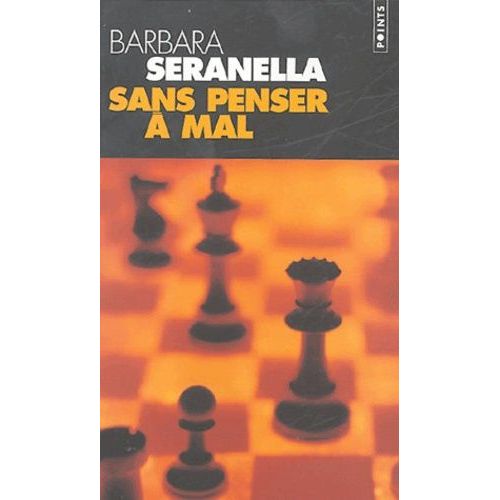 Sans Penser À Mal
