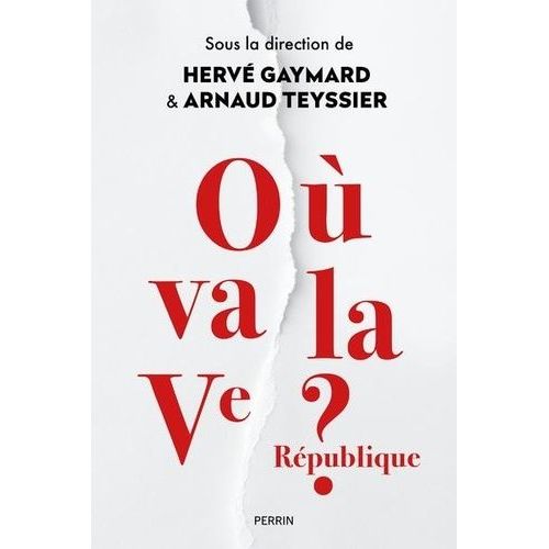 Demain La Ve République ?