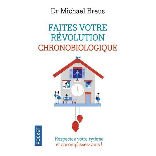 Faites Votre Révolution Chronobiologique !