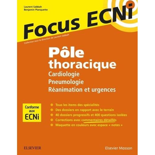 Pôle Thoracique : Cardiologie/Pneumologie/Réanimation Et Urgences - Apprendre Et Raisonner Pour Les Ecni