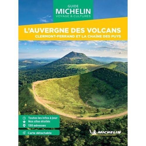 L'auvergne Des Volcans - Clermont-Ferrand Et La Chaîne Des Puys (1 Plan Détachable)