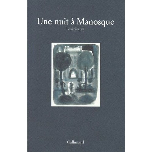 Une Nuit À Manosque