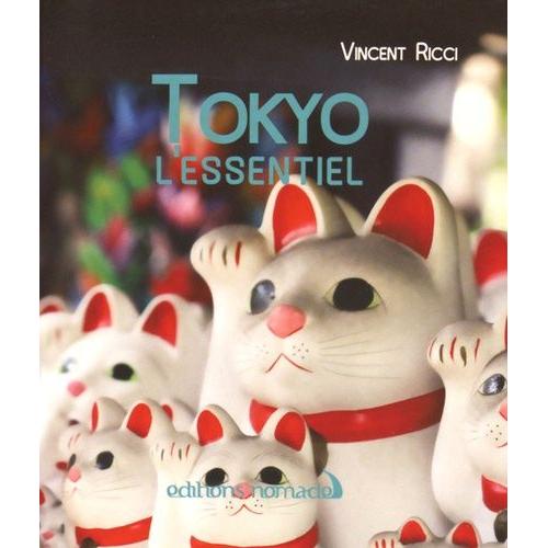 Tokyo - L'essentiel