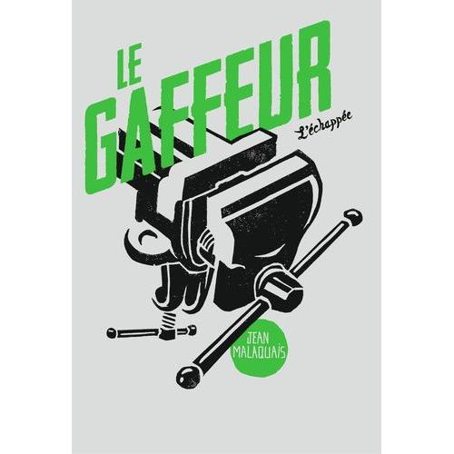 Le Gaffeur