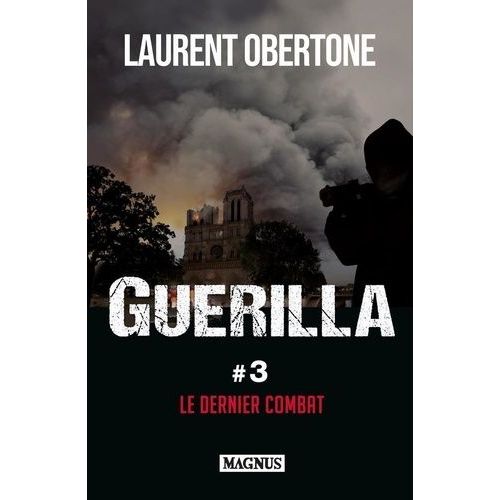 Guérilla Tome 3 - Le Dernier Combat