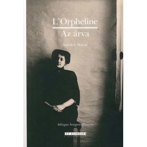 L'orpheline - Edition Bilingue Français-Hongrois