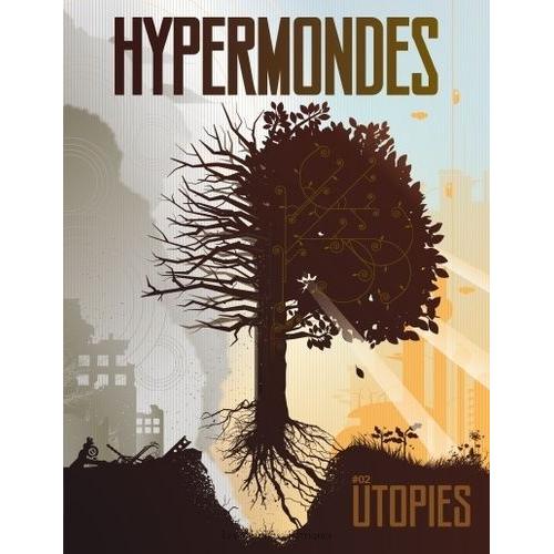 Hypermondes Tome 2 - Utopies