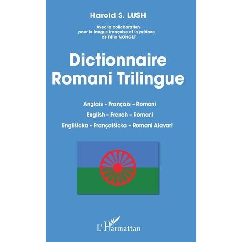 Dictionnaire Romani Trilingue - Anglais-Français-Romani