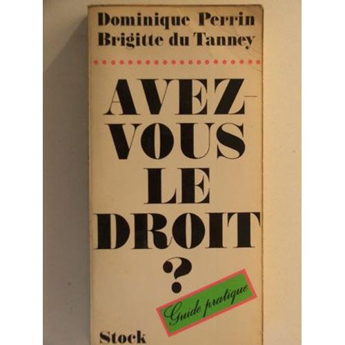 Avez-Vous Le Droit ?