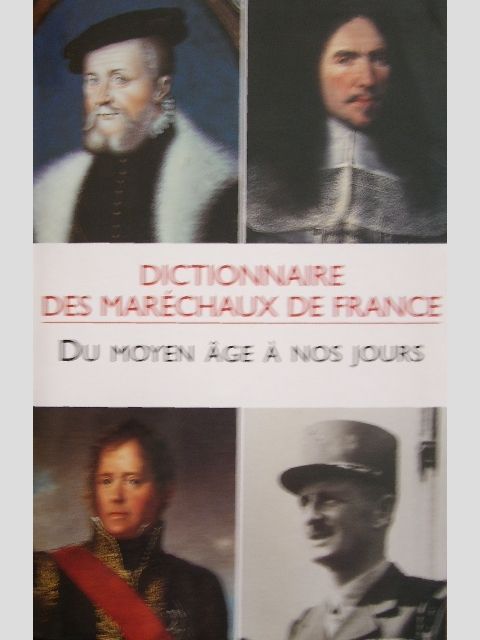 Dictionnaire Des Maréchaux De France