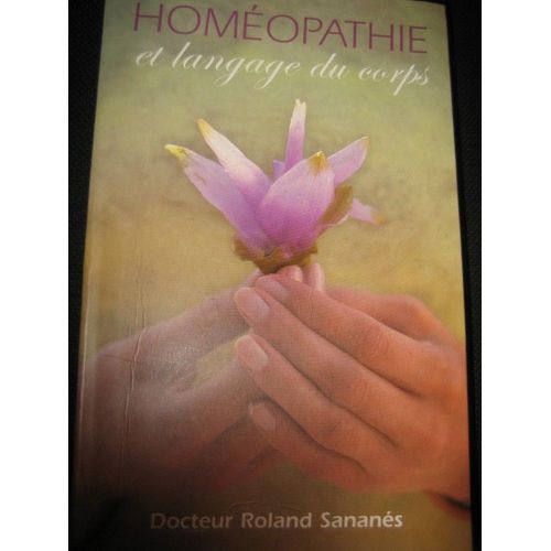 Homéopathie Et Langage Du Corps