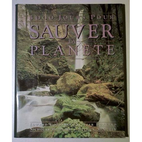 5000 Jours Pour Sauver La Planète