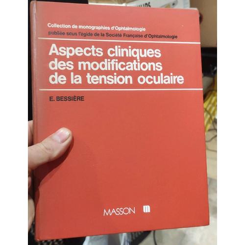 Aspects Cliniques Des Modifications De La Tension Oculaire