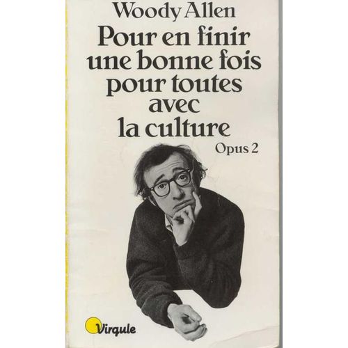 Pour En Finir Une Bonne Fois Pour Toutes Avec La Culture