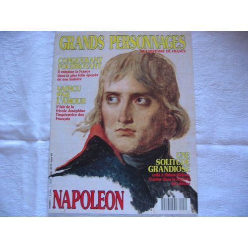 Grands Personnages De L'histoire De France. N°1 : Napoléon