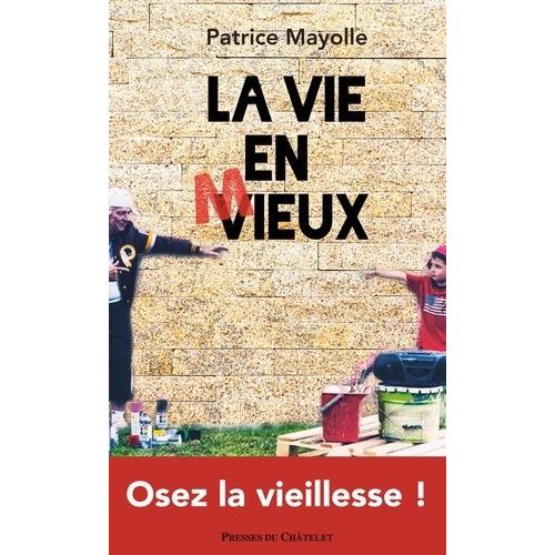 La Vie En Mieux