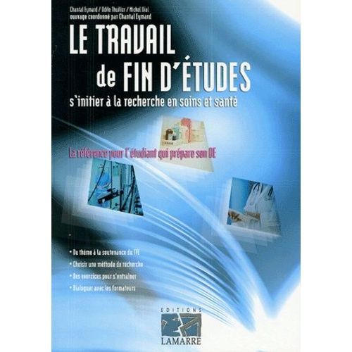 Le Travail De Fin D'études : S'initier À La Recherche En Soins Et Santé