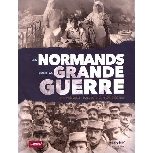 Les Normands Dans La Grande Guerre