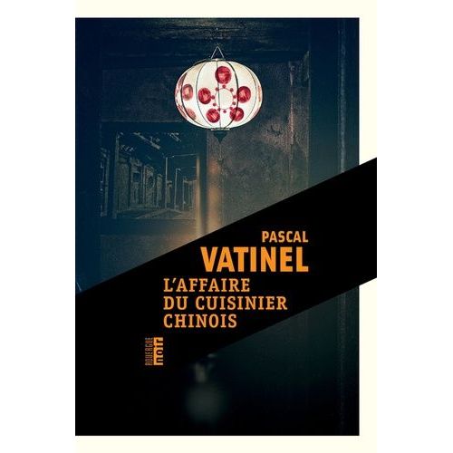 L'affaire Du Cuisinier Chinois