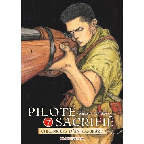 Pilote Sacrifié - Tome 7