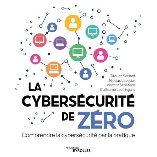 La Cybersécurité De Zéro