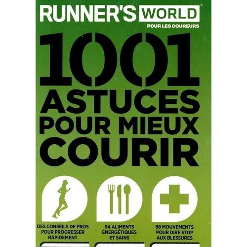 1 001 Astuces Pour Mieux Courir