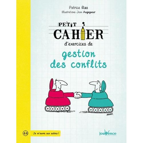 Petit Cahier D'exercices De Gestion Des Conflits