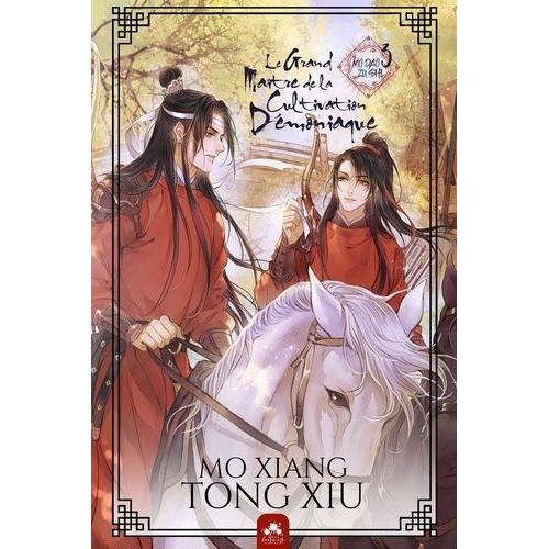 Mo Dao Zu Shi - Le Grand Maître De La Cultivation Démoniaque Tome 3