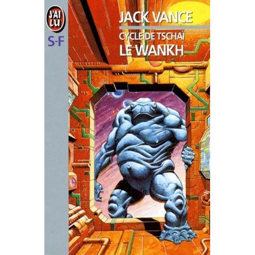 Cycle De Tschaï Tome 2 - Le Wankh