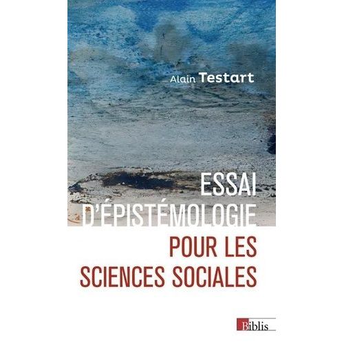 Essai D'épistémologie Pour Les Sciences Sociales