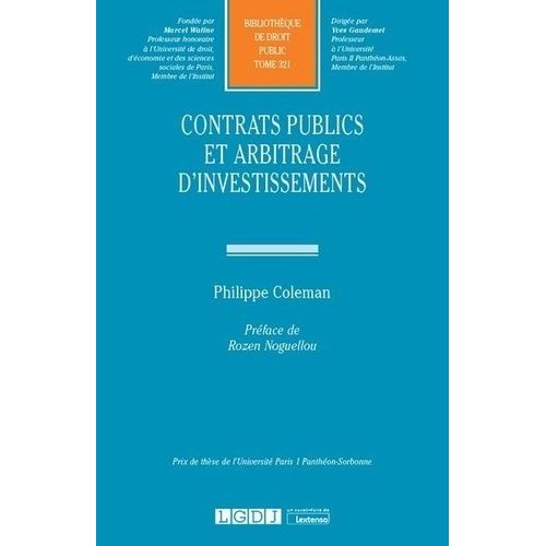 Contrats Publics Et Arbitrage D'investissements