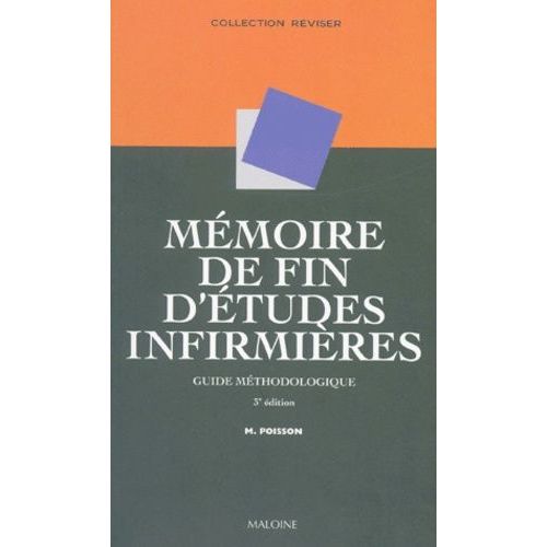 Mémoire De Fin D'études Infirmières - Guide Méthodologique