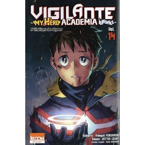 Vigilante ? My Hero Academia Illegals - Tome 14