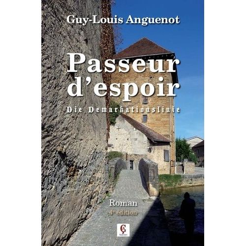 Passeur D'espoir - Die Demarkationslinie